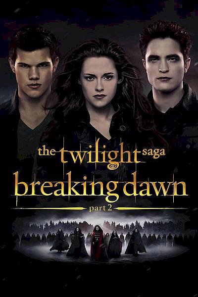 The Twilight Saga: Breaking Dawn - Part 2
