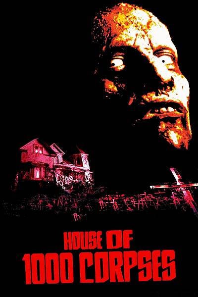 The House of 1000 Corpses