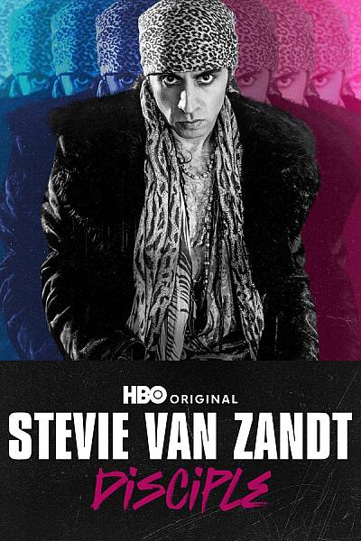 Stevie Van Zandt: Disciple