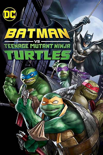 Batman vs. Teenage Mutant Ninja Turtles