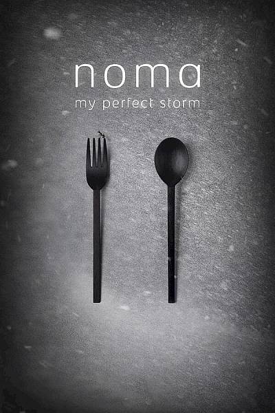 Noma - My Perfect Storm