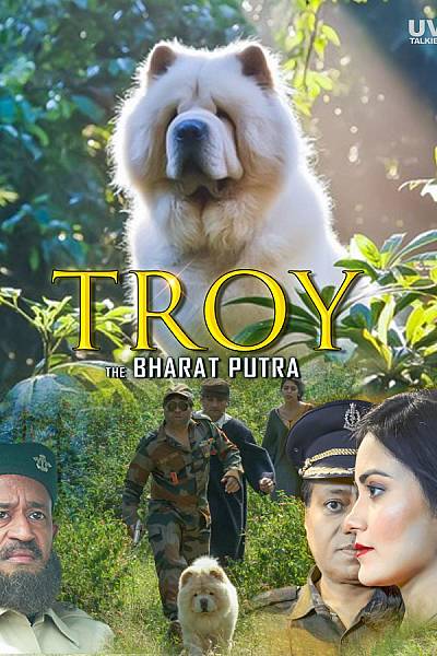 Troy The Bharat Putra
