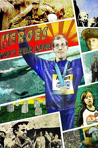 Heroes Don't Wear Capes