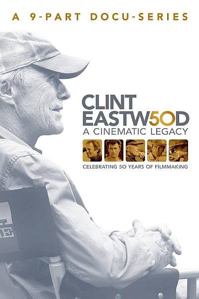 Clint Eastwood: A Cinematic Legacy