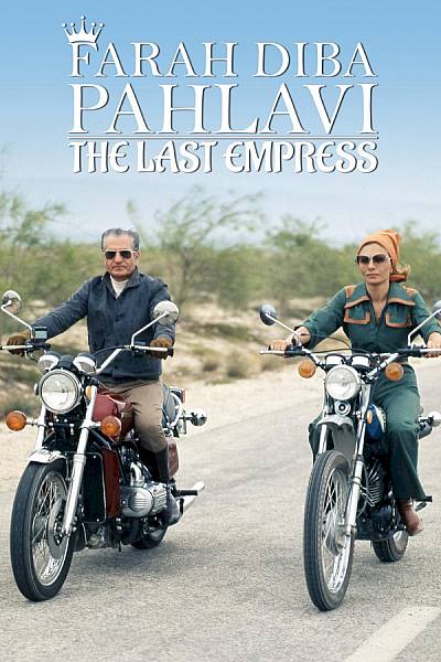 Farah Diba Pahlavi: The Last Empress