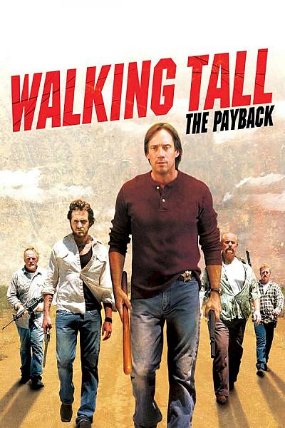 Walking Tall: the Payback