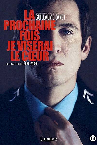 La prochaine fois je viserai le coeur