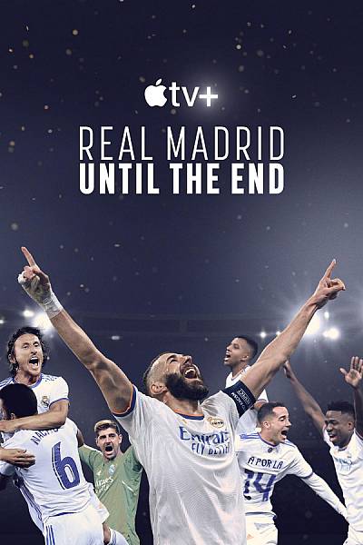  Real Madrid: Until The End