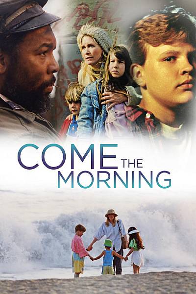 Come the Morning