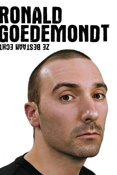 Ronald Goedemondt: Ze Bestaan Echt