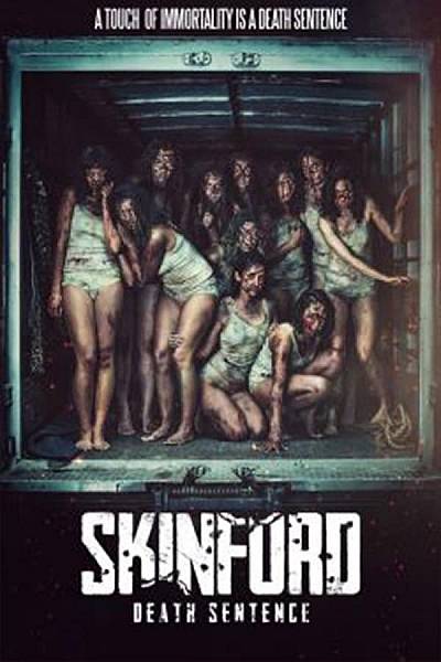 Skinford: Death Sentence
