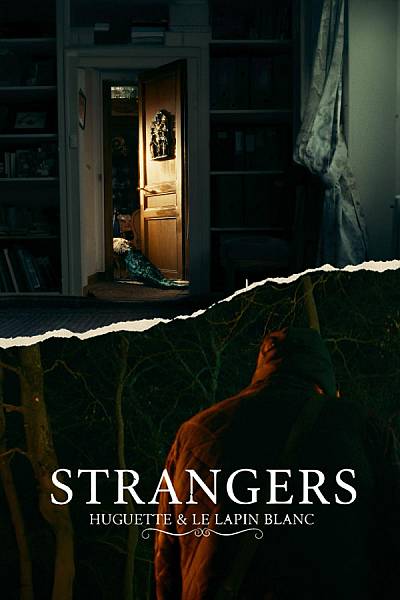 Strangers: Huguette & Le Lapin Blanc