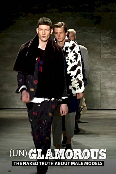 (UN) GLAMOROUS The Naked Truth About Male Models