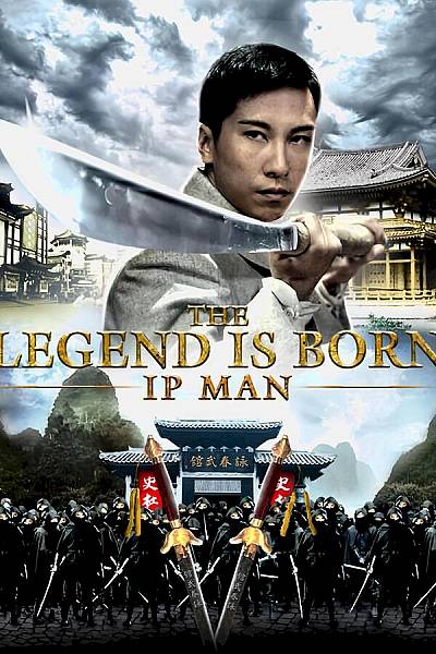 The Legend Is Born: Ip Man