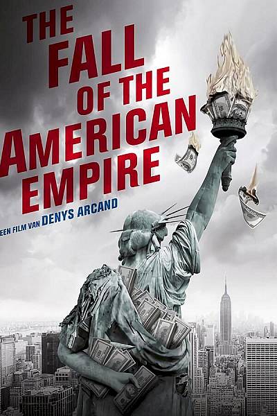 The Fall of the American Empire