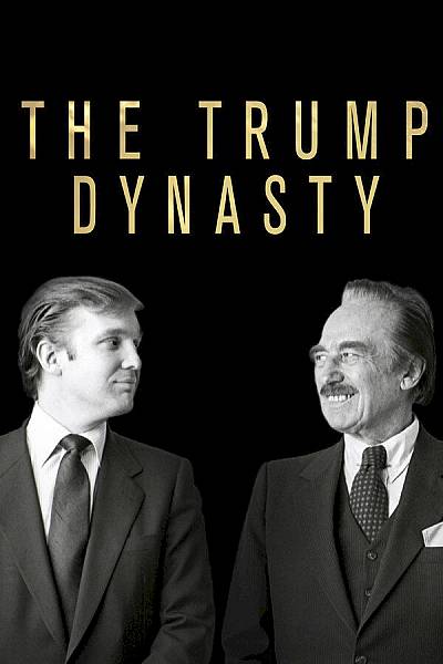 The Trump Dynasty