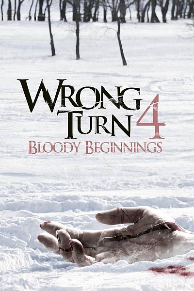 Wrong Turn 4 - Bloody Beginnings