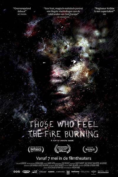 Those Who Feel the Fire Burning
