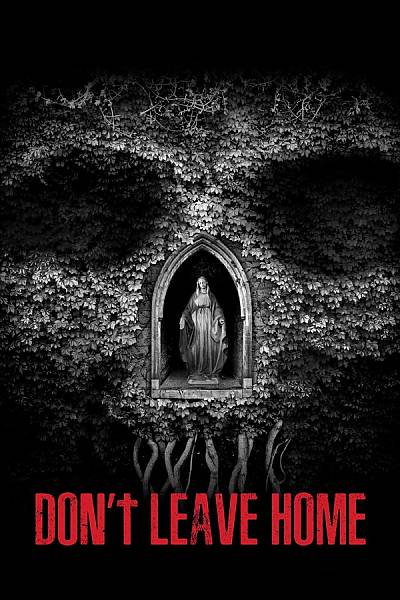 Don't Leave Home