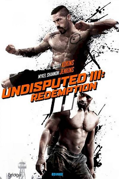Undisputed 3: Redemption