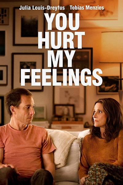 You Hurt My Feelings