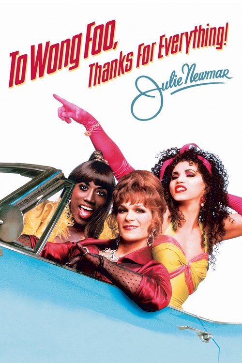 To Wong Foo - Thanks for Everything, Julie Newmar
