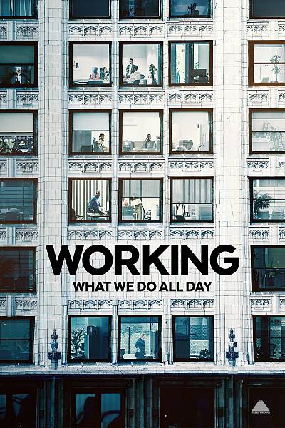 Working: What We do all Day