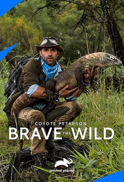 Coyote Peterson: Brave the wild