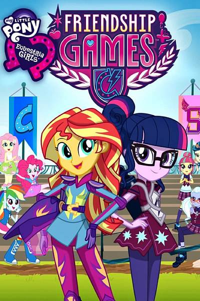 Film: My Little Pony - Equestria Girls - Friendship Games