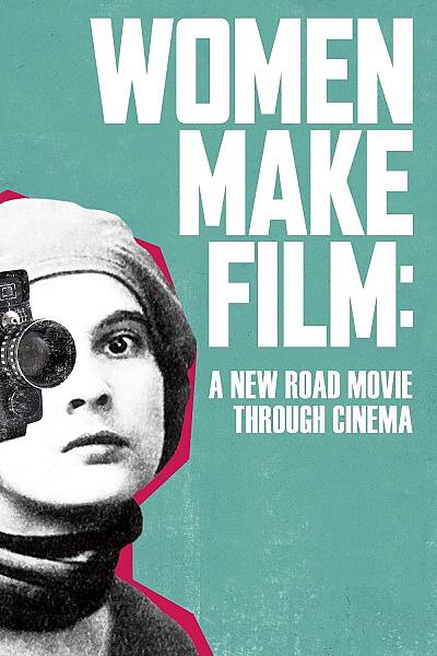 Women Make Film: A New Road Movie Through Cinema (deel 7)