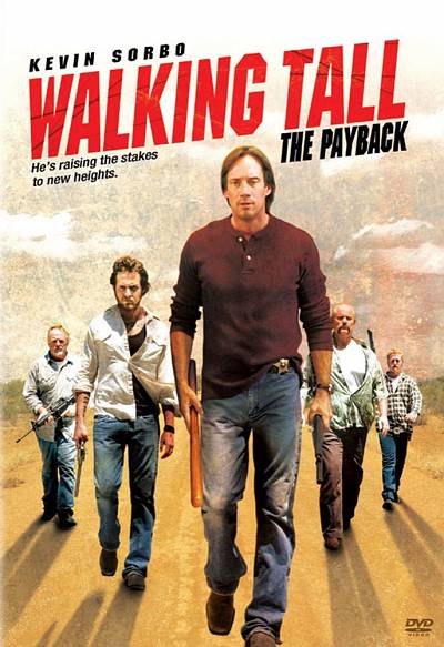 Walking Tall: the Payback