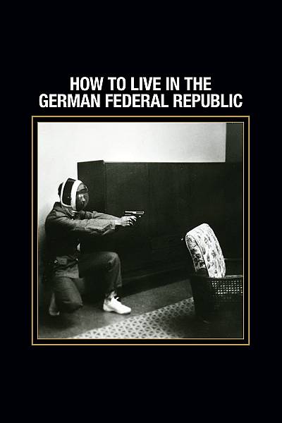 How to Live in the Federal Republic of Germany
