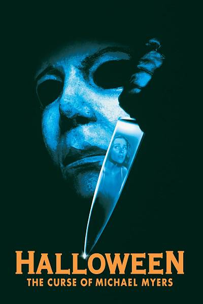 Halloween VI: The Curse of Michael Myers