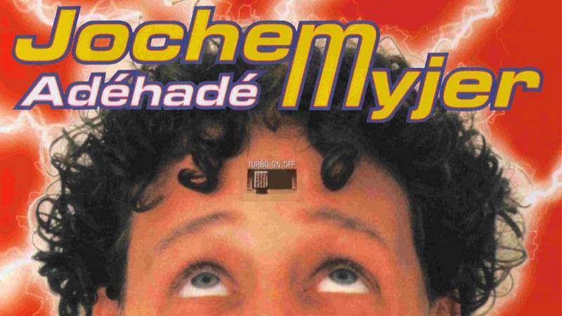 background Jochem Myjer: Adéhadé