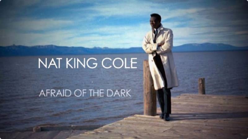 background Nat King Cole: Afraid of the Dark