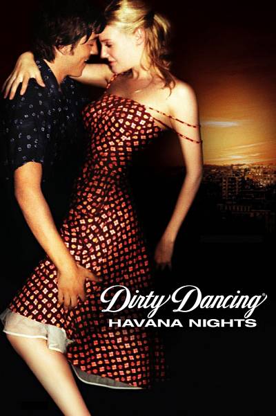 Dirty Dancing 2: Havana Nights