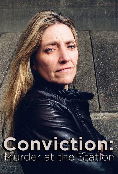 Conviction - Murder At The Station