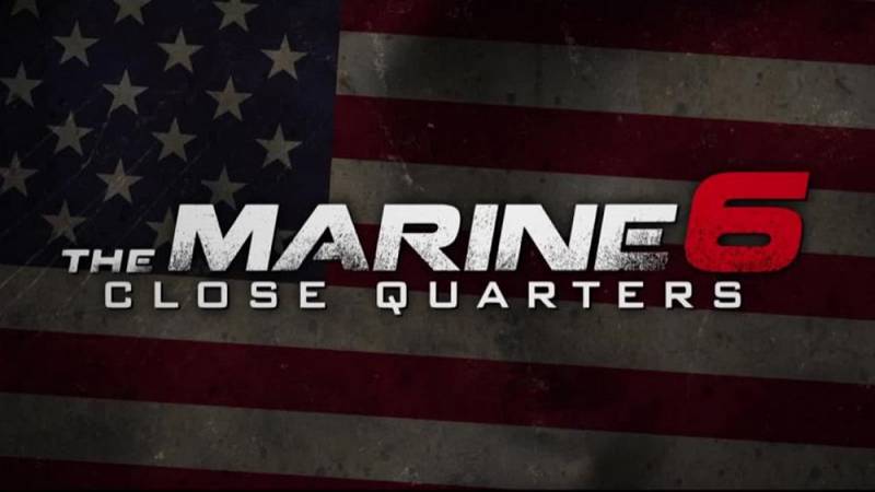 background The Marine 6: Close Quarters