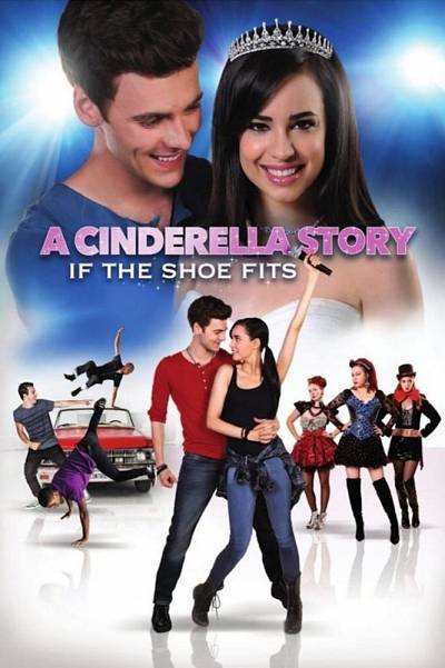 The Cinderella Story: If the Shoe Fits