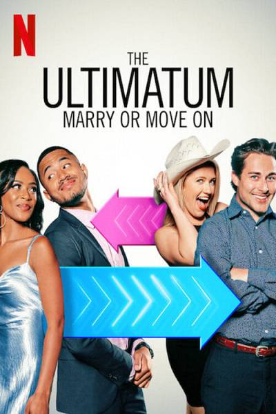 The Ultimatum: Marry or Move on