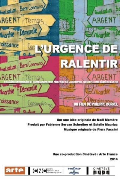 L'urgence de ralentir