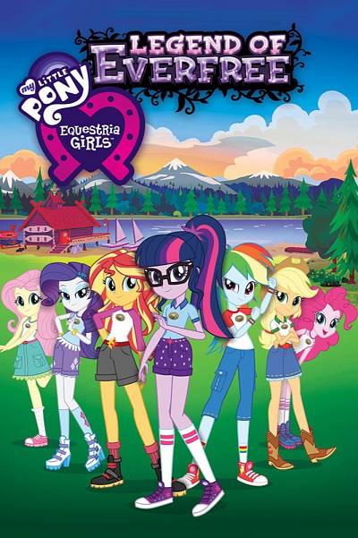 Film: My Little Pony: Equestria Girls - Legend Of Everfree