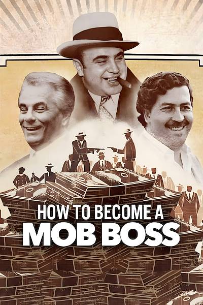 How to become a Mob Boss