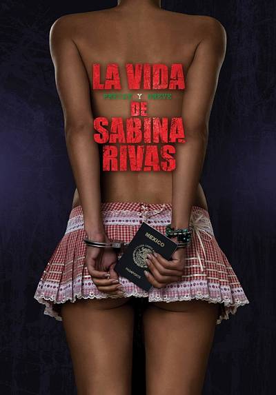The Precocious and Brief Life of Sabina Rivas