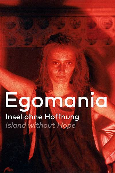 Egomania - Insel ohne Hoffnung