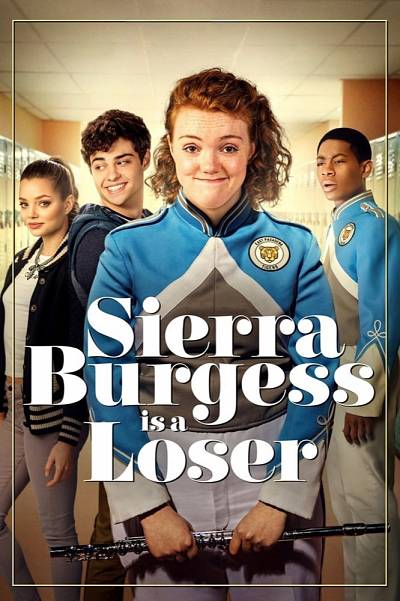 Sierra Burgess Is A Loser