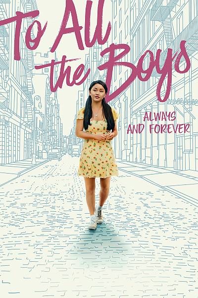 To All The Boys: Always And Forever