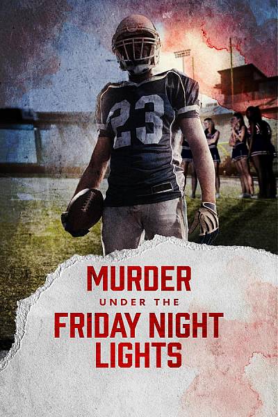Murder Under the Friday Night Lights