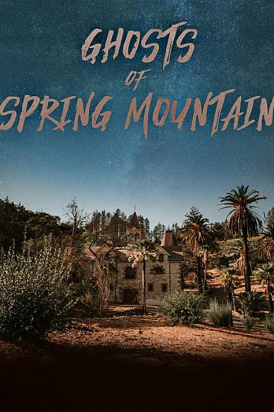 The Ghosts of Spring Mountain