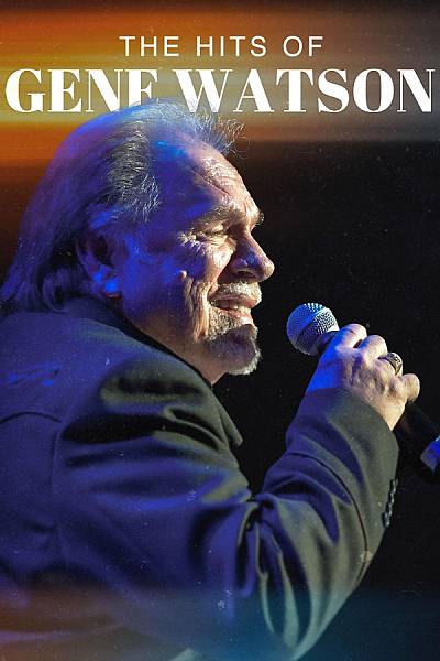 The Hits of Gene Watson